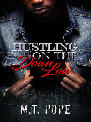 cover image of Hustling on the Down Low